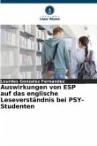 Auswirkungen von ESP auf das englische Leseverständnis bei PSY-Studenten