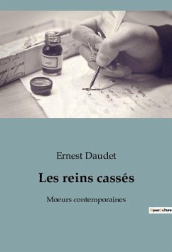 Les reins cassés - Daudet, Ernest