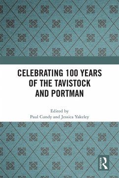 Celebrating 100 years of the Tavistock and Portman (eBook, ePUB)