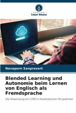 Blended Learning und Autonomie beim Lernen von Englisch als Fremdsprache - Sanprasert, Navaporn