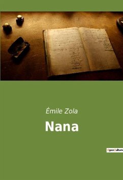 Nana - Zola, Émile