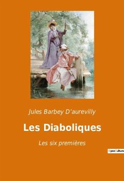 Les Diaboliques - Barbey D¿aurevilly, Jules