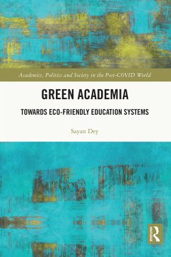 Green Academia (eBook, ePUB) - Dey, Sayan