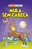 Mula sem cabeça (eBook, ePUB) Mula sem cabeça (eBook, ePUB)