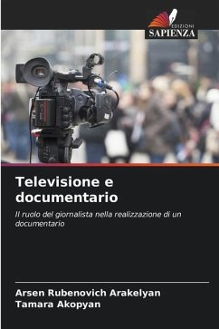 Televisione e documentario - Arakelyan, Arsen Rubenovich;Akopyan, Tamara