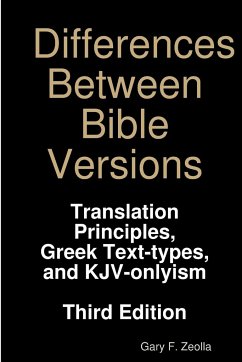 Differences Between Bible Versions - Zeolla, Gary F.