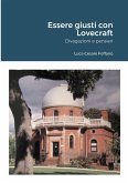 Essere giusti con Lovecraft