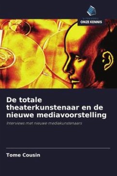 De totale theaterkunstenaar en de nieuwe mediavoorstelling - Cousin, Tome