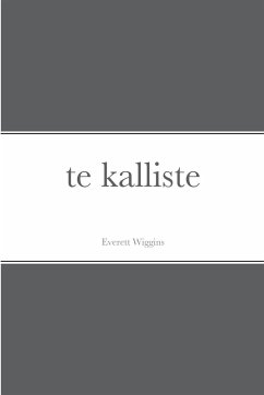 te kalliste - Wiggins, Everett