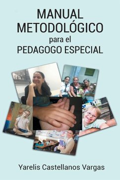 Manual Metodológico para el Pedagogo Especial - Castellanos Vargas, Yarelis