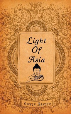 The Light of Asia - Arnold, Edwin