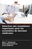 Sélection des symptômes importants pour les ensembles de données médicales