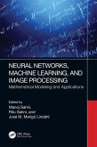 Neural Networks, Machine Learning, and Image Processing (eBook, ePUB)
