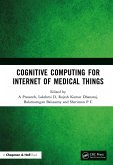 Cognitive Computing for Internet of Medical Things (eBook, ePUB) Cognitive Computing for Internet of Medical Things (eBook, ePUB)
