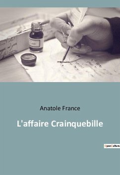 L'affaire Crainquebille - France, Anatole