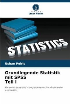 Grundlegende Statistik mit SPSS Teil I - Peiris, Ushan