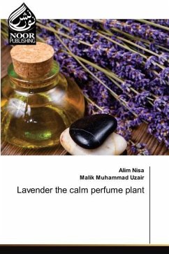 Lavender the calm perfume plant - Nisa, Alim;Uzair, Malik Muhammad