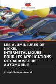 LES ALUMINIURES DE NICKEL INTERMÉTALLIQUES POUR LES APPLICATIONS DE CARROSSERIE AUTOMOBILE