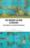 The Migrant in Arab Literature (eBook, ePUB)