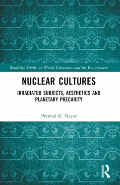 Nuclear Cultures (eBook, PDF) - Nayar, Pramod K.