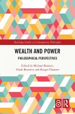 Wealth and Power (eBook, ePUB)