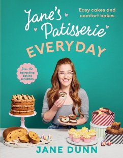 Jane's Patisserie Everyday (eBook, ePUB) - Dunn, Jane
