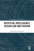 Artificial Intelligence, Design Law and Fashion (eBook, PDF)