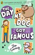 The Day My Dog Got Famous (eBook, ePUB) - Bild 1