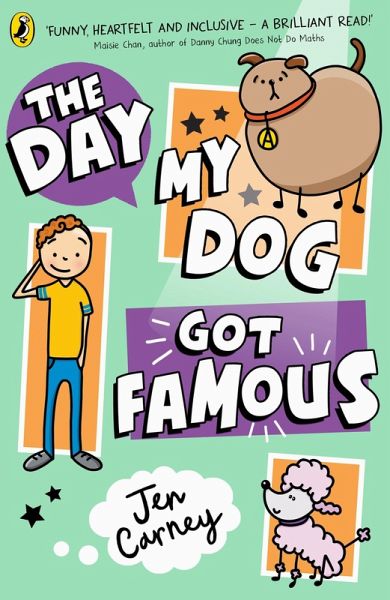The Day My Dog Got Famous (eBook, ePUB) The Day My Dog Got Famous (eBook, ePUB)