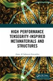High Performance Tensegrity-Inspired Metamaterials and Structures (eBook, ePUB)