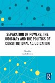 Separation of Powers, the Judiciary and the Politics of Constitutional Adjudication (eBook, PDF)