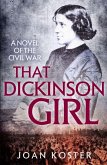 That Dickinson Girl (Forgotten Women, #1) (eBook, ePUB) That Dickinson Girl (Forgotten Women, #1) (eBook, ePUB)