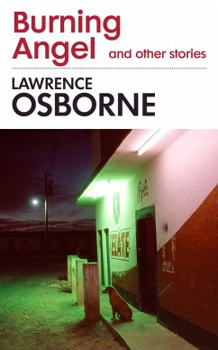 Burning Angel and Other Stories (eBook, ePUB) - Osborne, Lawrence