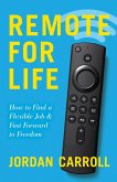 Remote for Life (eBook, ePUB)