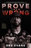 Prove Them Wrong (eBook, ePUB) Prove Them Wrong (eBook, ePUB)