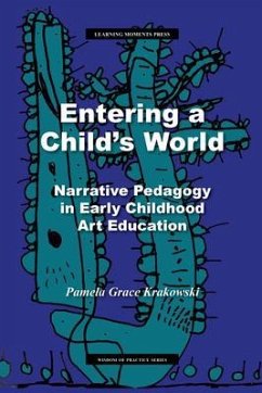 Entering a Child's World (eBook, ePUB) - Krakowski, Pamela