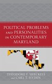 Political Problems and Personalities in Contemporary Maryland (eBook, ePUB)