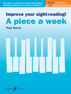 Improve your sight-reading! A piece a week Piano Level 3 (fixed-layout eBook, ePUB) - Harris, Paul