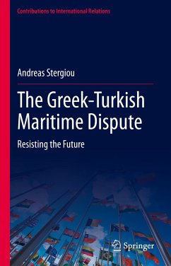 The Greek-Turkish Maritime Dispute (eBook, PDF) - Stergiou, Andreas