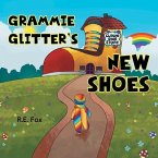 Grammie Glitter's New Shoes (eBook, ePUB)