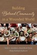 Building Beloved Community in a Wounded... - Bild 1