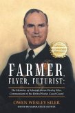 Farmer, Flyer, Futurist: (eBook, ePUB)