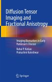 Diffusion Tensor Imaging and Fractional Anisotropy (eBook, PDF)
