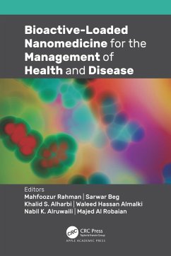 Bioactive-Loaded Nanomedicine for the Management of Health and Disease (eBook, ePUB)