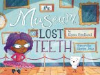 The Museum of Lost Teeth (eBook, ePUB)