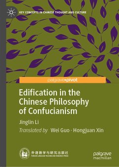 Edification in the Chinese Philosophy of Confucianism (eBook, PDF) - Li, Jinglin