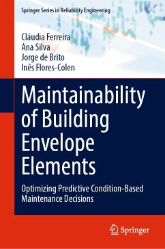 Maintainability of Building Envelope Elements (eBook, PDF) - Ferreira, Cláudia; Silva, Ana; de Brito, Jorge; Flores-Colen, Inês