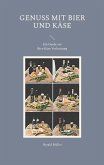 Genuss mit Bier und Käse (eBook, ePUB) Genuss mit Bier und Käse (eBook, ePUB)