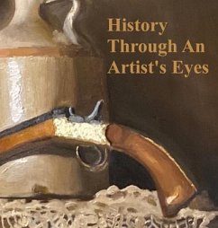 Cover History Through an Artist's Eyes (eBook, ePUB)