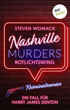 Nashville Murders - Rotlichtswing (eBook, ePUB) - Womack, Steven